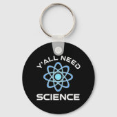 Jullie hebben wetenschap nodig sleutelhanger (Voorkant)