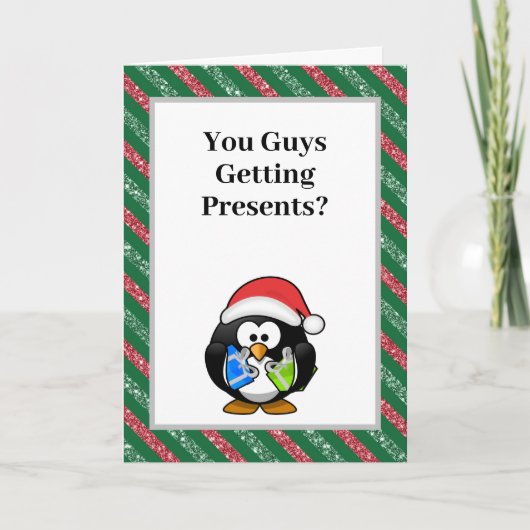 Jullie krijgen Cadeaus? Funny Penguin Kerstmis Kaart (Voorkant)