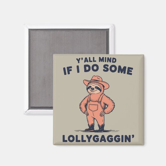 Jullie Minds Als Ik Wat Loop Ik Even Grappige Luia Magneet (Voorkant / Achterkant)