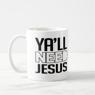 Jullie nodig hebben Jezus Koffiemok
