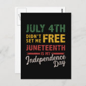 July 4th didn't free Juneteenth day independence Briefkaart (Voorkant / Achterkant)