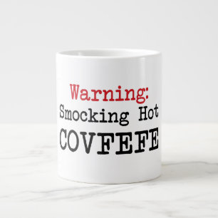 JUMBO 20oz Smocking Hot Covfefe trump quote humor Extra Grote Beker