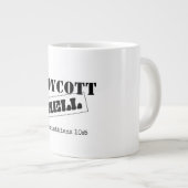 JUMBO COFFEE VEEL : BOYCOTT HELL EXTRA GROTE BEKER (Voorkant rechts)