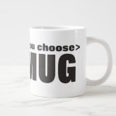 Jumbo Mega Grosse Mug avec nom personnalisé (Droite)