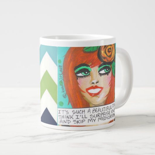 JUMBO MUG - C'EST UN JOUR SI BEAU QUE JE PENSE (Devant droit)