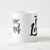 Jumbo Mug - Friggin' Legend (Devant)