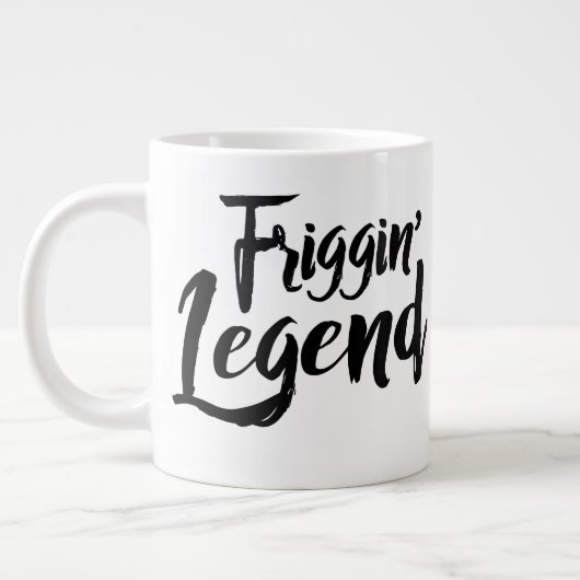 Jumbo Mug - Friggin' Legend (Gauche)