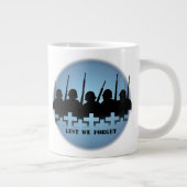 Jumbo Mug Militaire Hommage Mug Peur d'oublier les (Droite)