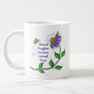 JUMBO Mug - Shared laughter enriches mutual love Extra Grote Beker