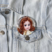 Jumeau Antiek Doll Collector 3" Button Pin (In situ)