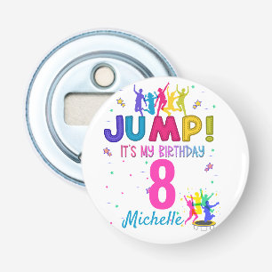Jump Party Het is mijn verjaardag Trampoline Bounc Button Flesopener