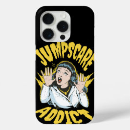  Jumpscare Addict  iPhone 15 Pro Case