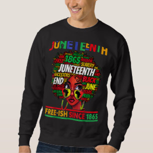 Junenth Free Ish Sinds 1865 Afro Black Vrouwen Mes Trui