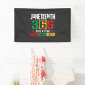 Juneteenth 365 dagen per jaar Leer het zoals het i Spandoek (Insitu)
