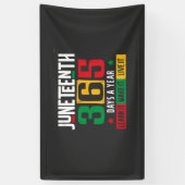 Juneteenth 365 dagen per jaar Leer het zoals het i Spandoek (Verticaal)