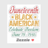 Juneteenth Black American Celebrate Freedom Cool Sticker (Vel)