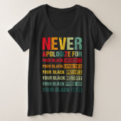 Juneteenth Black Pride verontschuldigt zich nooit  Grote Maat T-shirt (Design voorkant)