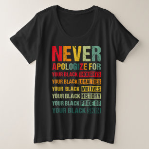 Juneteenth Black Pride verontschuldigt zich nooit Grote Maat T-shirt