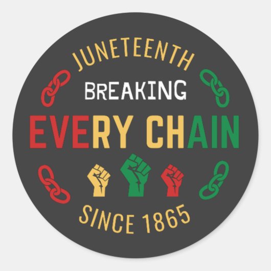 Juneteenth Breaking Elke Keten Button Ronde Sticker (Voorkant)