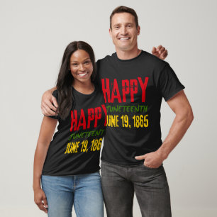 Juneteenth Breekt elke keten sinds 1865, 19 Jun T-shirt