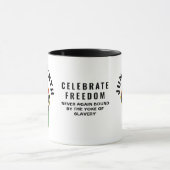 JUNETEENTH Custom Celebrate Freedom Mok (Midden)