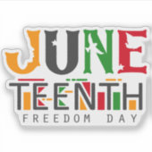 Juneteenth Die-Cut-Sticker | Freedom Day Design Sticker (Voorkant)