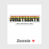 Juneteenth Free-Ish sinds 1865 Custom Cut Sticker (Vel)