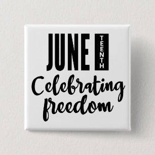 Juneteenth, Freedom of African American. Vierkante Button 5,1 Cm