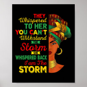 Juneteenth Ik Ben De Storm Zwarte Vrouwen Zwarte G Poster