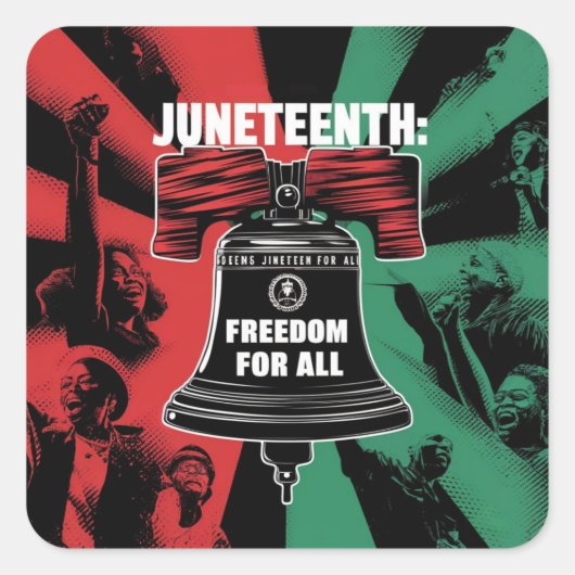 Juneteenth is Freedom for All Liberty Bell Vierkante Sticker (Voorkant)