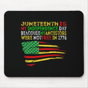 Juneteenth is mijn Onafhankelijkheidsdag Free ISH Muismat