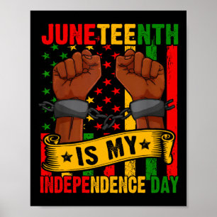 Juneteenth is mijn Onafhankelijkheidsdag Free ISH Poster