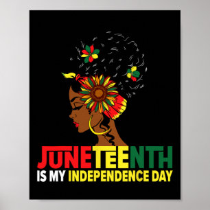 Juneteenth is mijn onafhankelijkheidsdag voor vrou poster