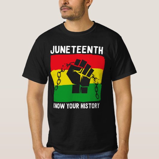 Juneteenth Know Your History Fist Chain Design T-shirt (Voorkant)