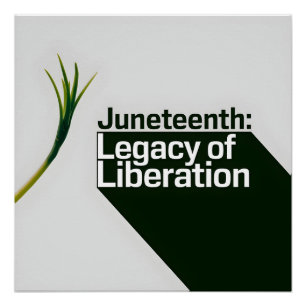 Juneteenth Legacy of Liberation Perfect Poster
