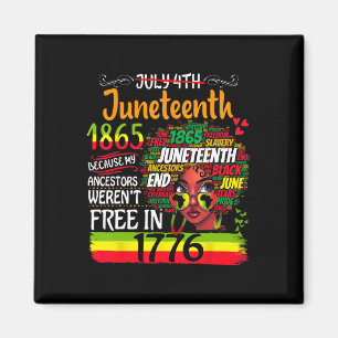 Juneteenth omdat mijn voorouder niet vrij was van magneet