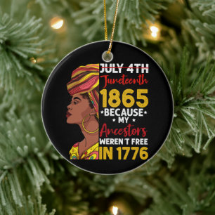 Juneteenth Omdat Mijn Voorouders Niet Vrij Waren 1 Keramisch Ornament