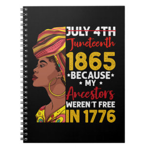 Juneteenth Omdat Mijn Voorouders Niet Vrij Waren 1 Notitieboek
