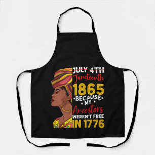 Juneteenth Omdat Mijn Voorouders Niet Vrij Waren 1 Schort