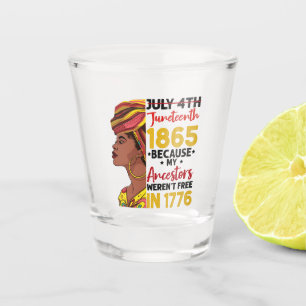 Juneteenth Omdat mijn voorouders niet vrij waren 1 Shot Glas