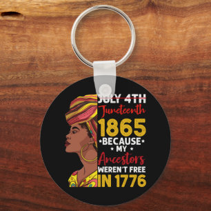 Juneteenth Omdat Mijn Voorouders Niet Vrij Waren 1 Sleutelhanger
