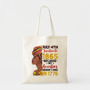 Juneteenth Omdat mijn voorouders niet vrij waren 1 Tote Bag