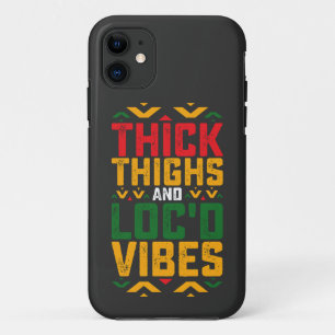 Juneteenth Thick Locd Vibes African American iPhone 11 Hoesje