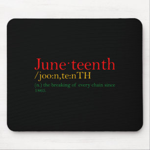 Juneteenth verbreekt elke keten voor zwarte mensen muismat