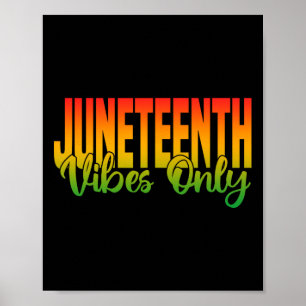 Juneteenth Vibes Alleen 1865 Afro-Amerikaanse Mann Poster