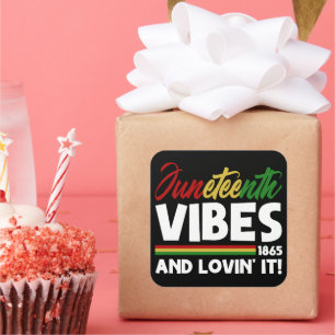 Juneteenth Vibes - Vrijheidsdag 1865 Zwarte geschi Vierkante Sticker