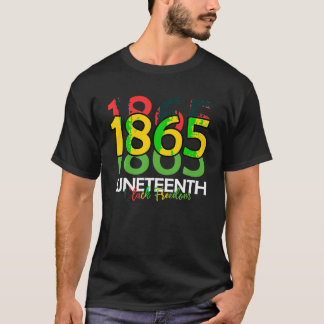 Juneteenth Viering Black Freedom 1865 Mannen Vrouw T-shirt