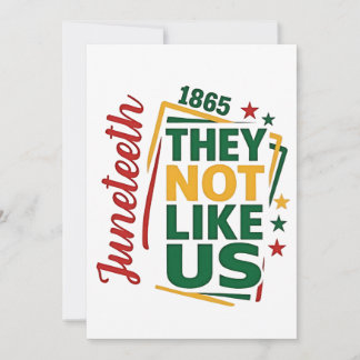 Juneteenth Ze houden niet van ons 1865 Black Histo Feestdagenkaart
