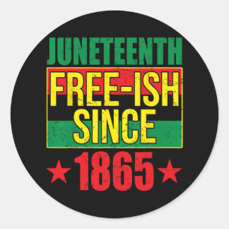 Juneteeth Free-ish Sinds 1865 Zwarte Geschiedenis  Ronde Sticker