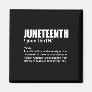 Junetetiende Definition African American Freedom B Magneet